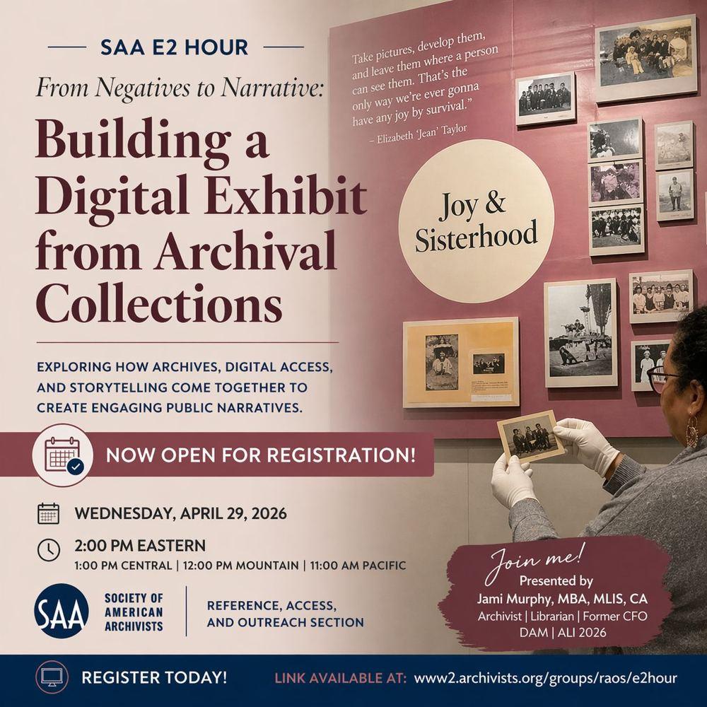 Flyer for the SAA E2 Hour session on building a digital exhibit from archival collections, presented by Jami Murphy